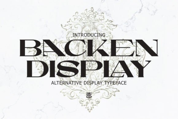Backen Display: A Modern Serif Font for Strong Brand Identity
