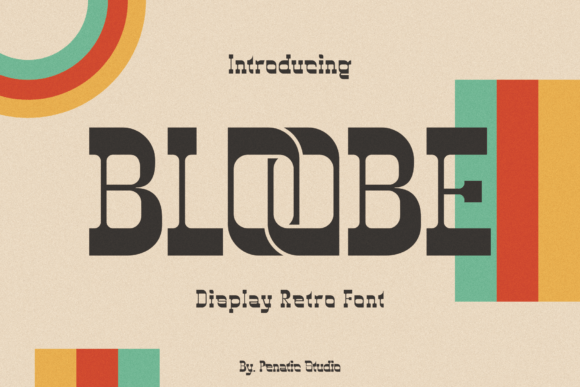 Bloobe: The Retro Display Typeface That Elevates Small Business Branding
