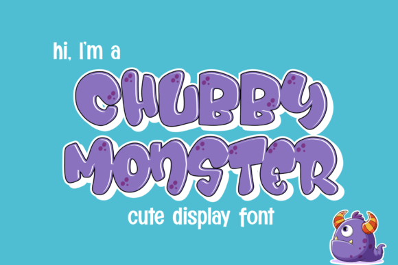 Chubby Monster: The Display Typeface That Elevates Digital Branding