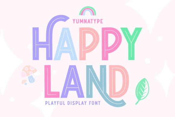 Happy Land: The Perfect Display Typeface for Small Business Branding