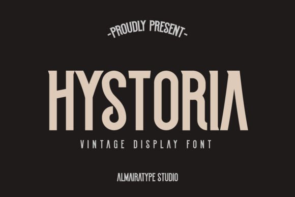 Hystoria: The Vintage Display Font That Elevates Campaigns